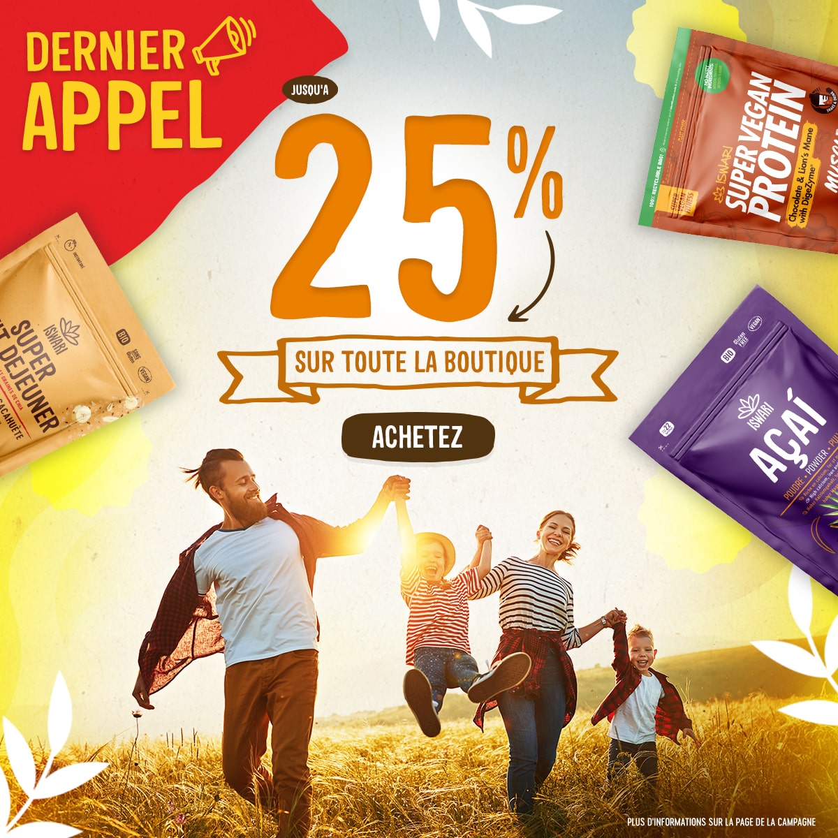 Dans tout le magasin! Jusqu'à 25% - LAST CALL